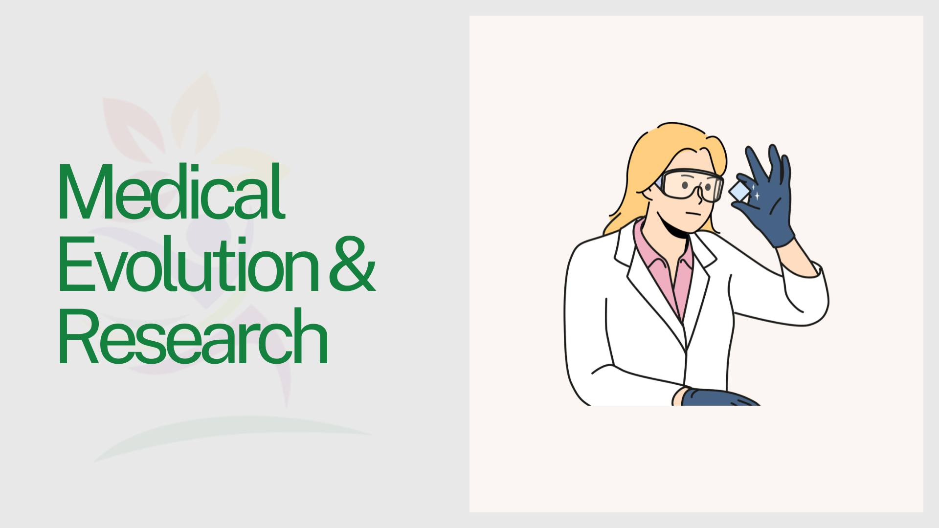 Medical Evolution and Research