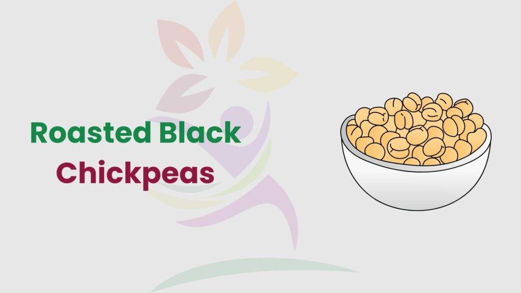 Roasted Black Chickpeas (Chana)