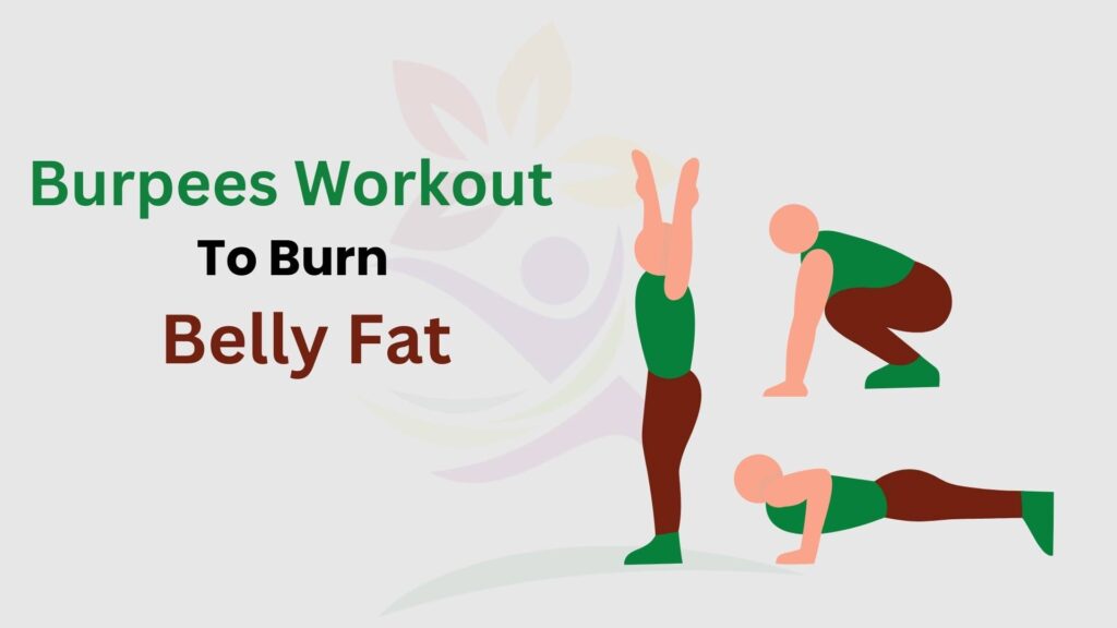 Burpees Workout to burn Belly fat